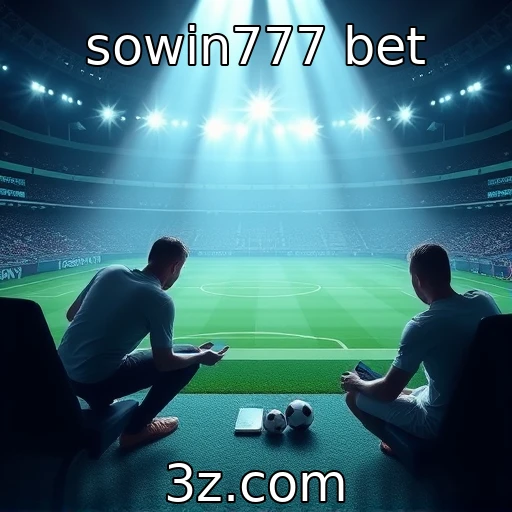 sowin777 bet Descubra as Melhores Apostas para os Principais Campeonatos de 2025